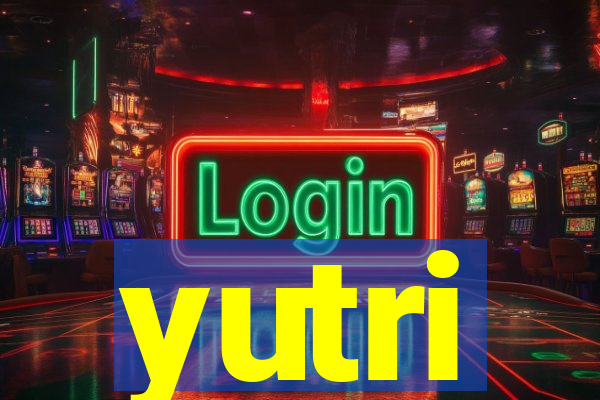 yutri