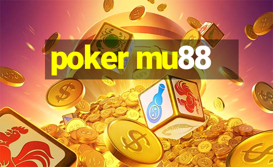 poker mu88