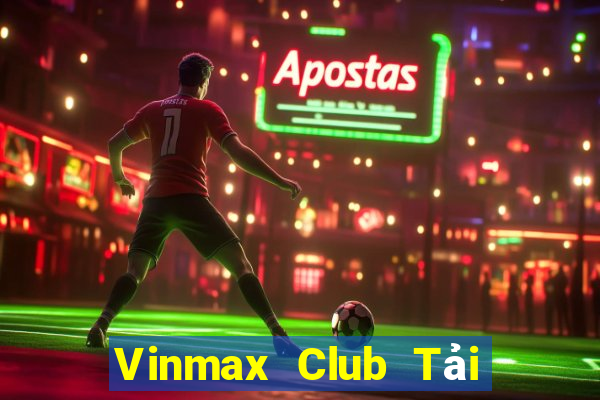 Vinmax Club Tải Game Bài Go88