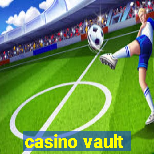 casino vault