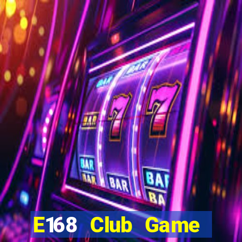 E168 Club Game Bài 777