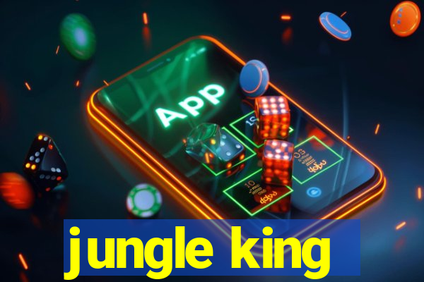 jungle king