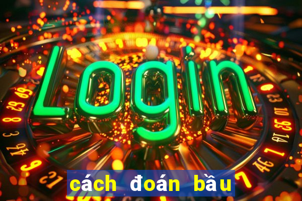 cách đoán bầu cua ngoài đời