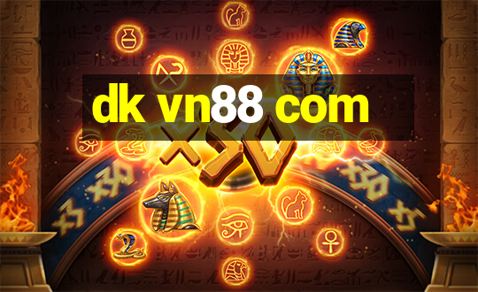 dk vn88 com