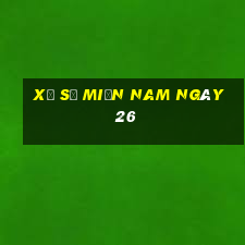 xổ số miền nam ngày 26