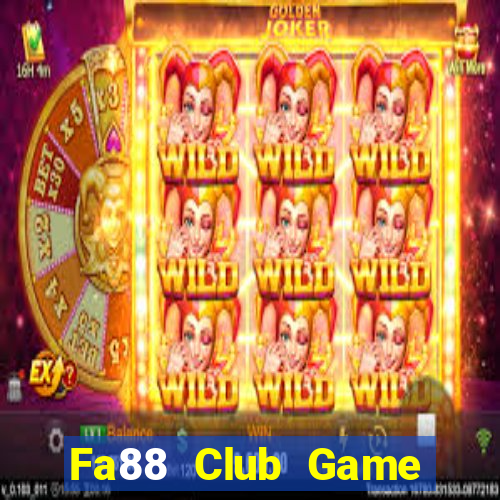 Fa88 Club Game Bài B88