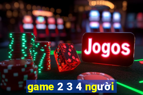 game 2 3 4 người