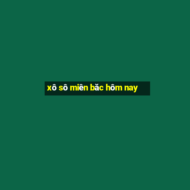 xô sô miên băc hôm nay