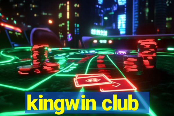 kingwin club