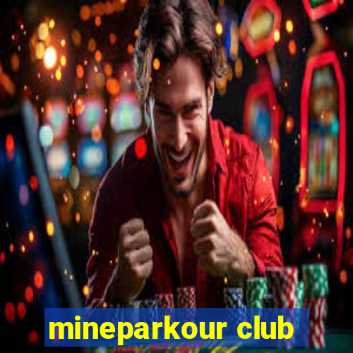 mineparkour club