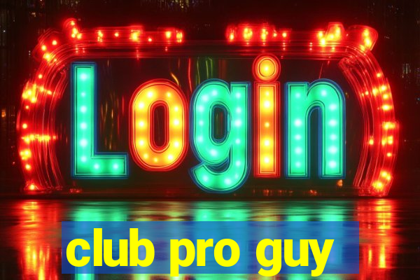 club pro guy