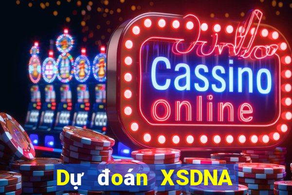 Dự đoán XSDNA Thứ 7