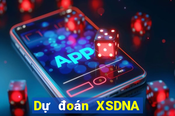 Dự đoán XSDNA Thứ 7