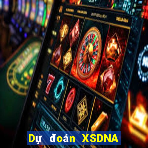 Dự đoán XSDNA Thứ 7