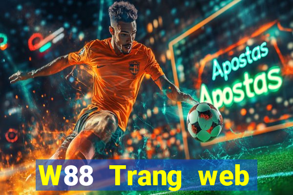 W88 Trang web chính thức của Big Fu Star