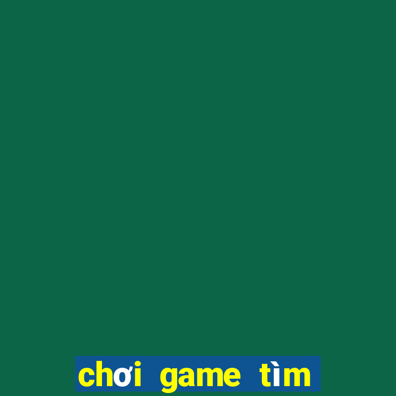 chơi game tìm sự khác biệt