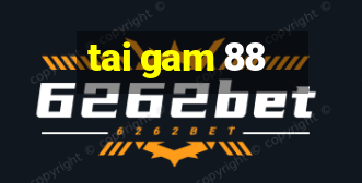 tai gam 88