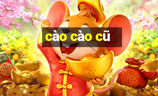 cào cào cũ