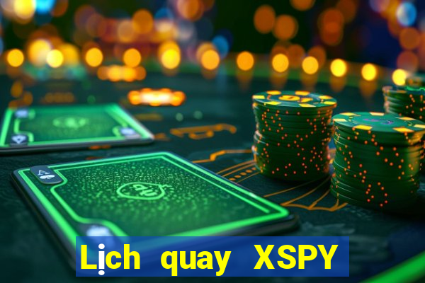 Lịch quay XSPY ngày 6