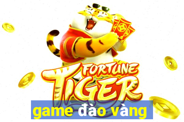 game đào vàng