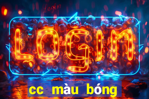 cc màu bóng trang wed