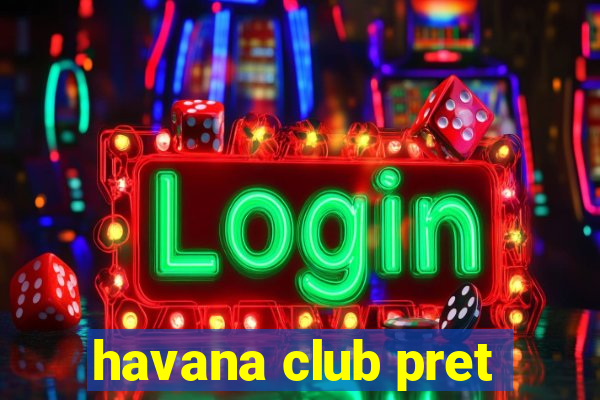 havana club pret