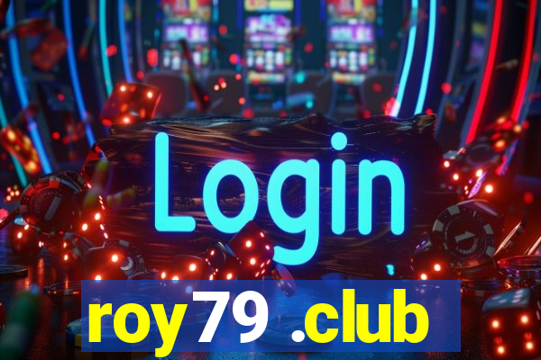 roy79 .club