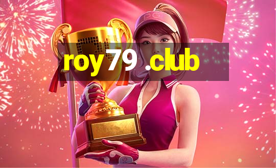 roy79 .club