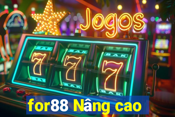 for88 Nâng cao