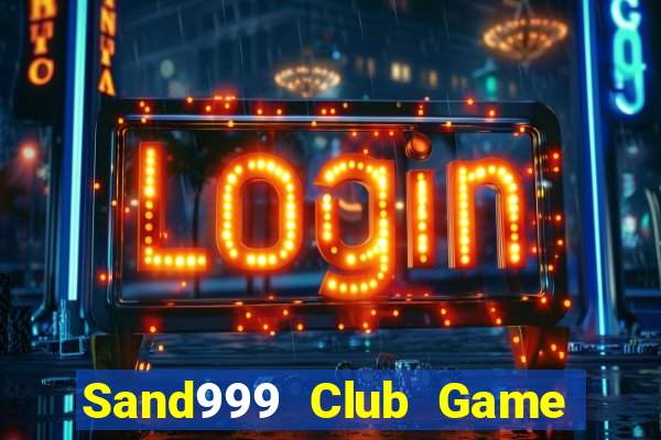 Sand999 Club Game Bài Live