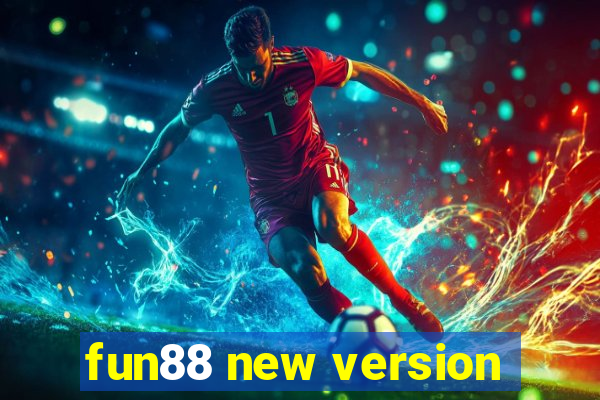 fun88 new version