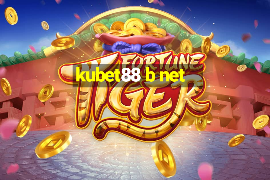 kubet88 b net