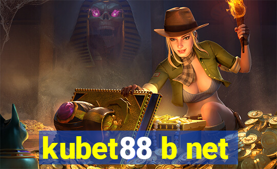 kubet88 b net