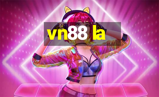 vn88 la