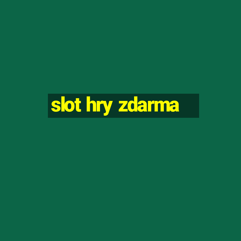 slot hry zdarma