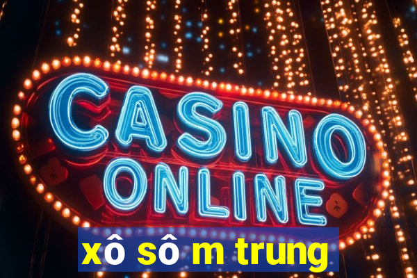 xô sô m trung