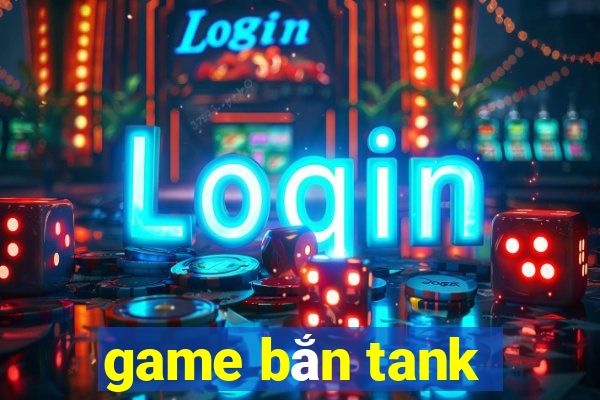 game ban tank