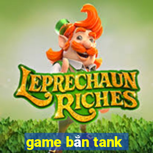 game ban tank