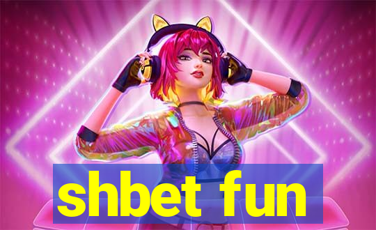 shbet fun