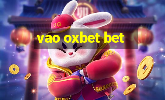 vao oxbet bet