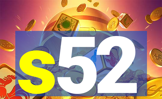 s52