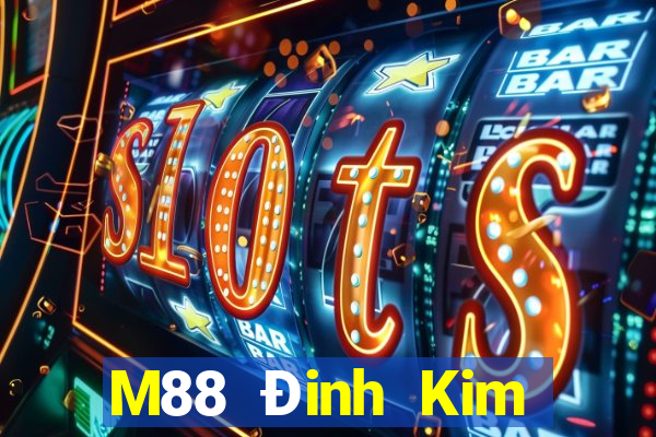 M88 Đinh Kim Tải về