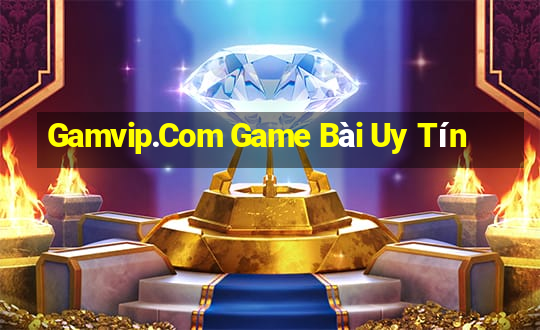 Gamvip.Com Game Bài Uy Tín