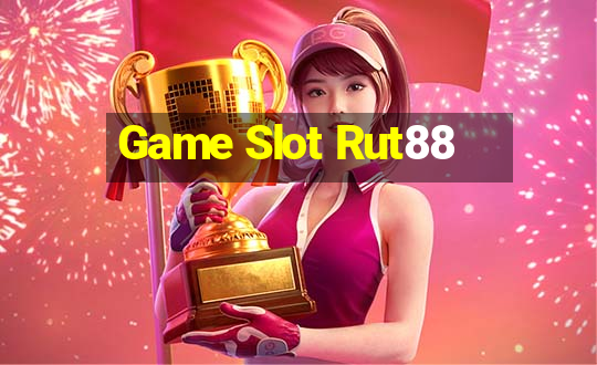 Game Slot Rut88