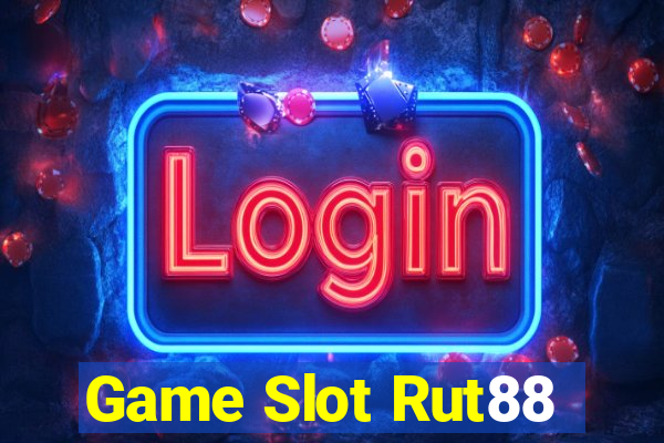 Game Slot Rut88