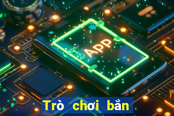 Trò chơi bắn cá 99 lần