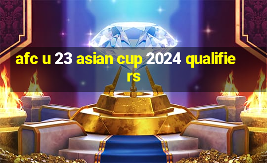 afc u 23 asian cup 2024 qualifiers