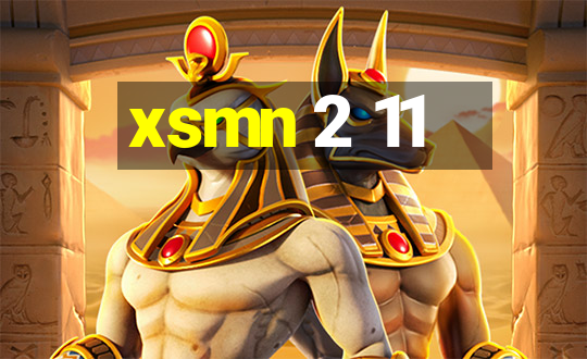 xsmn 2 11