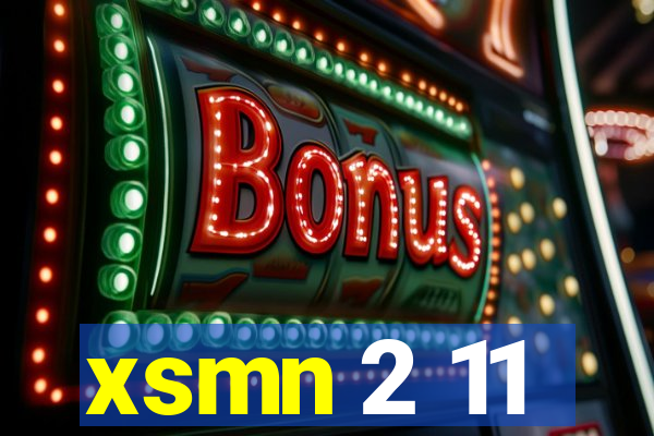 xsmn 2 11