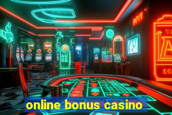 online bonus casino